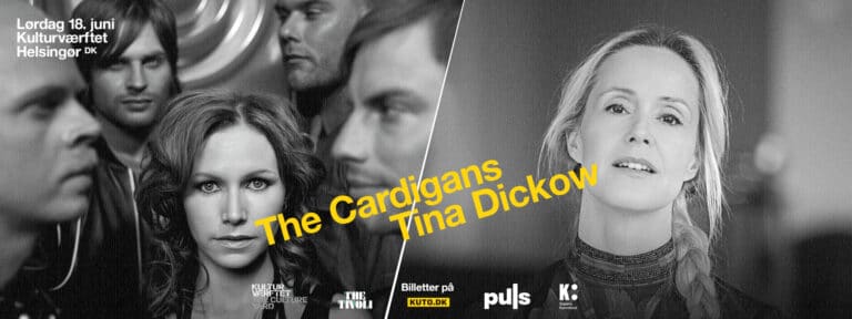 The Cardigans (SE) + Tina Dickow (DK)