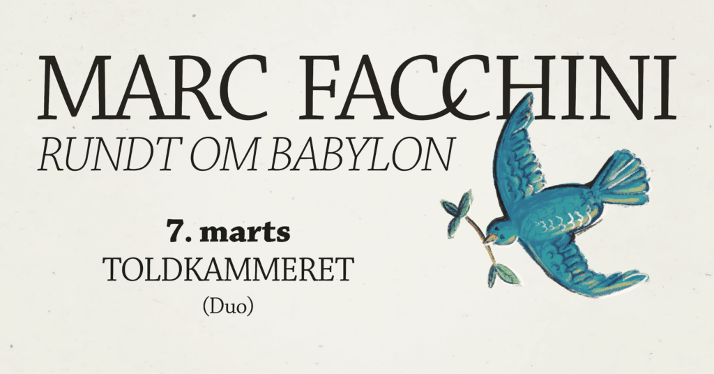 Tirsdagskoncert: Marc Facchini 2 rundtombabylon toldkammeret