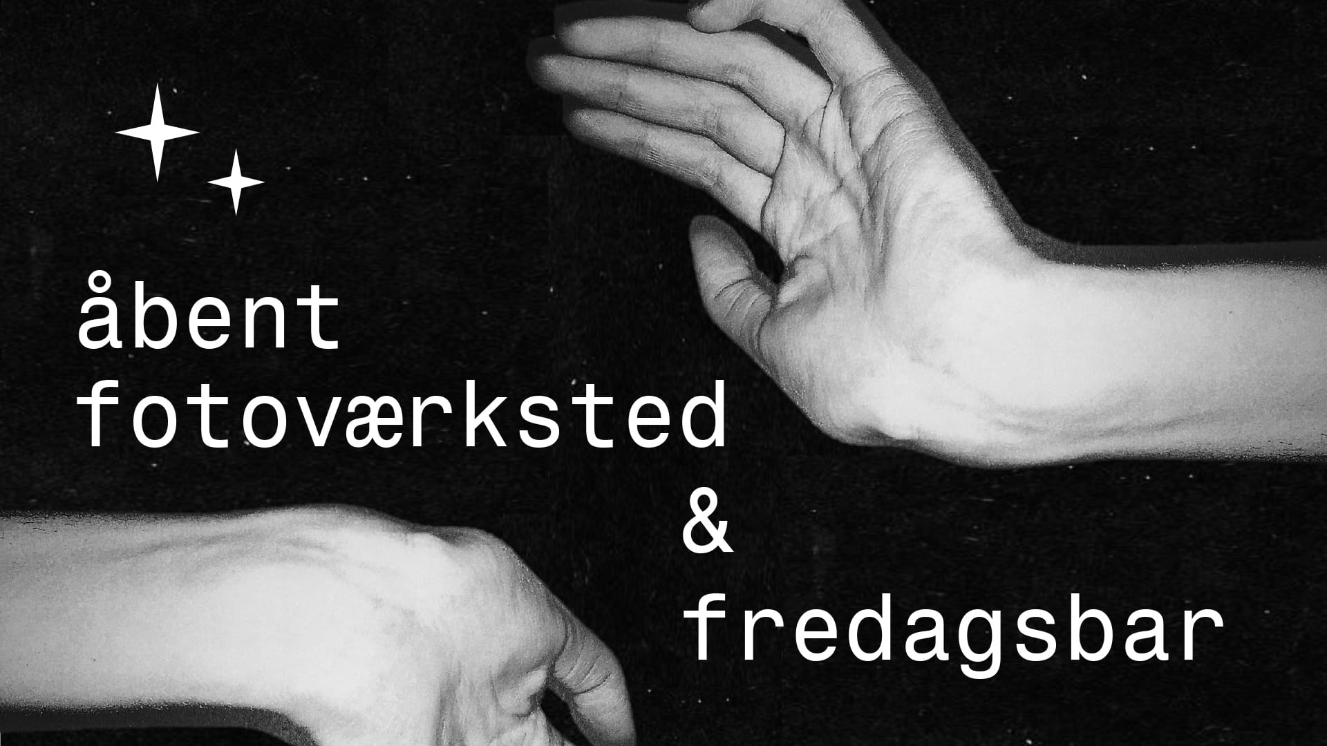Åbent fotoværksted & fredagsbar 1 FOTOVAeRKSTED 1920X1080 KUTO