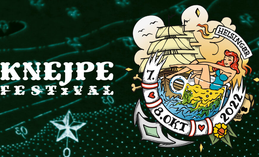 Knejpe Festival: Danmarks mest vindblæste og autentiske festival er tilbage for fulde sejl!