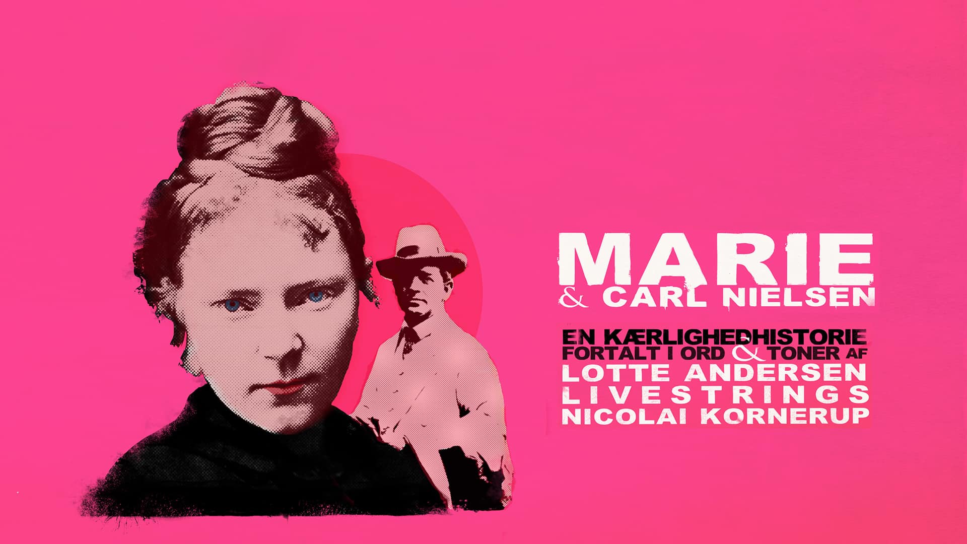 Marie & Carl Nielsen – En kærlighedshistorie fortalt i ord & toner