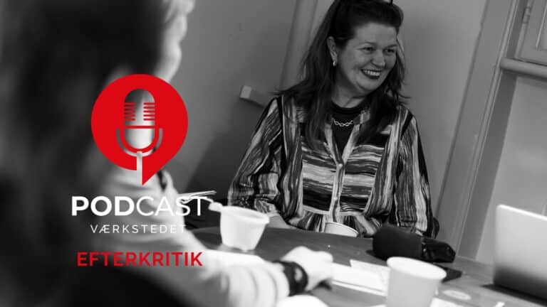 Podcastværkstedet: Efterkritik