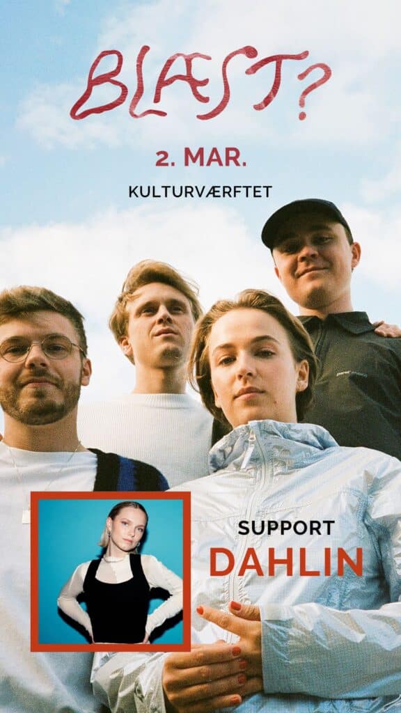 Få billetter: Blæst + Dahlin 2 support DAHLIN