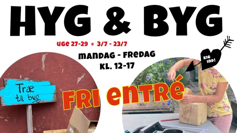 Hyg & Byg i Toldkammergården