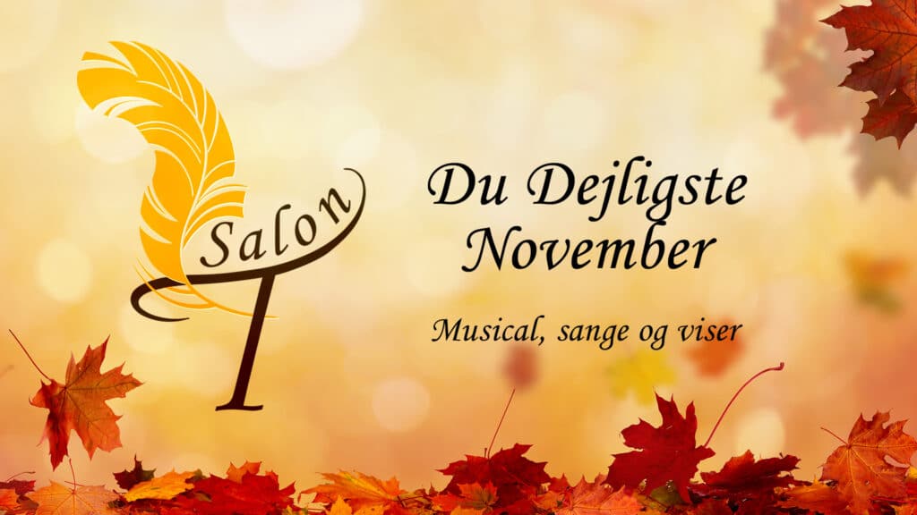 Salon T: Du Dejligste November