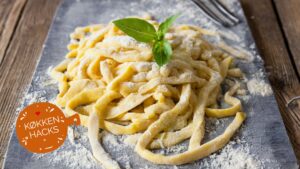 Køkkenhacks: Hjemmelavet frisk pasta