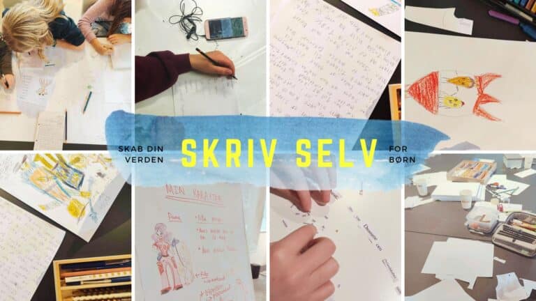 Skab din verden: Skriv selv