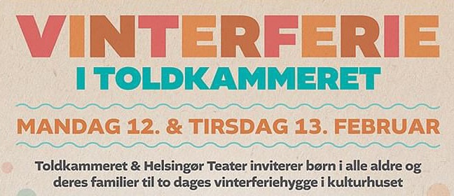 Vinterferie i Toldkammeret