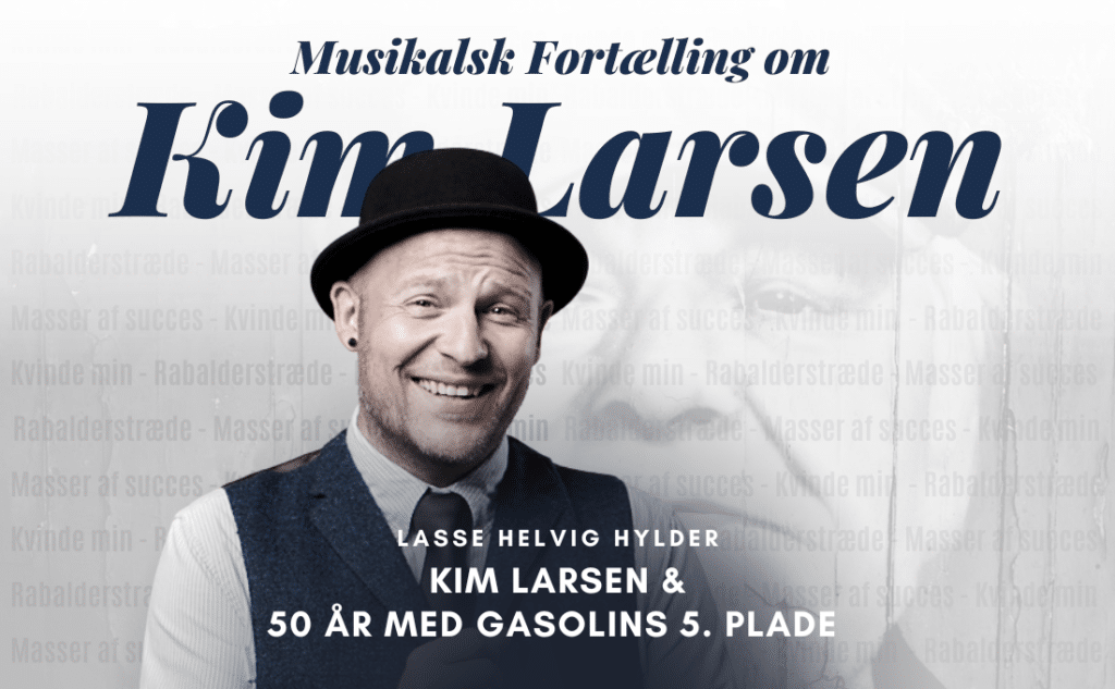 Musikalsk Fortælling om Kim Larsen – 50 år med Gas 5