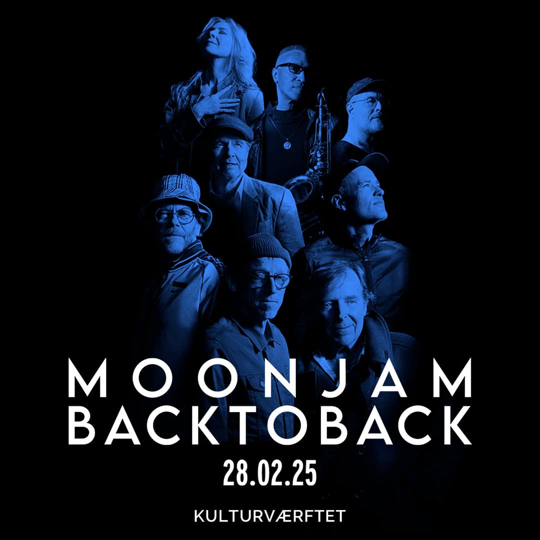 Moonjam MOONJAM / BACK TO BACK - Kulturværftet & Toldkammeret