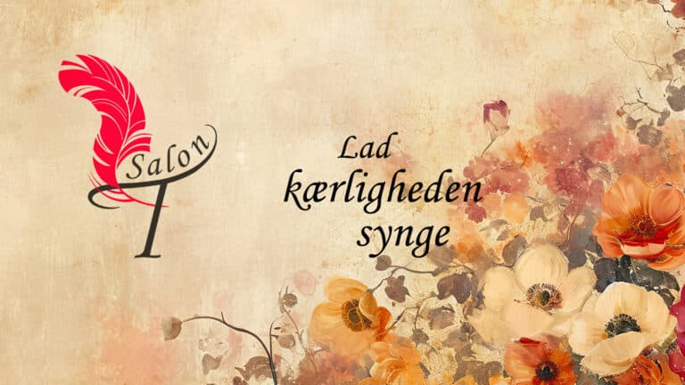 Salon T: Lad kærligheden synge