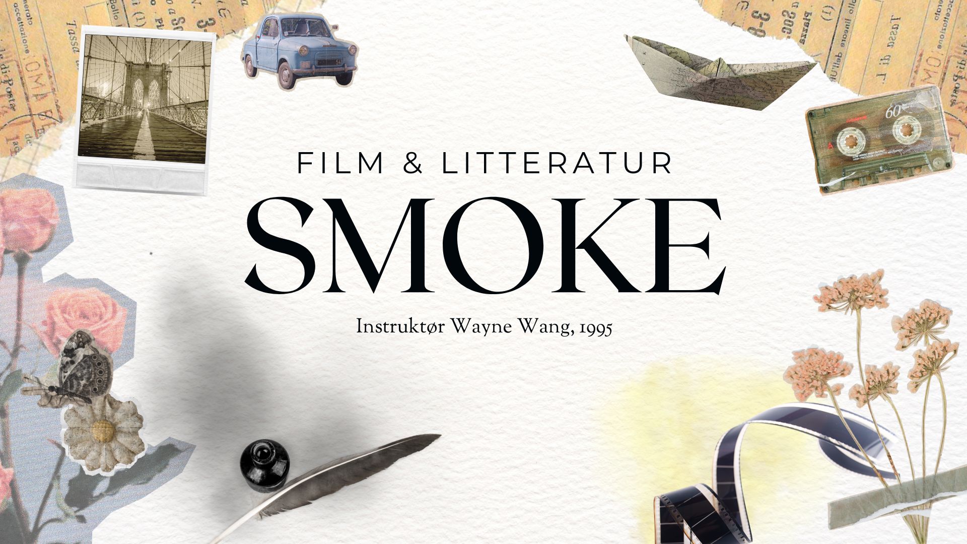 Film & Litteratur: Smoke