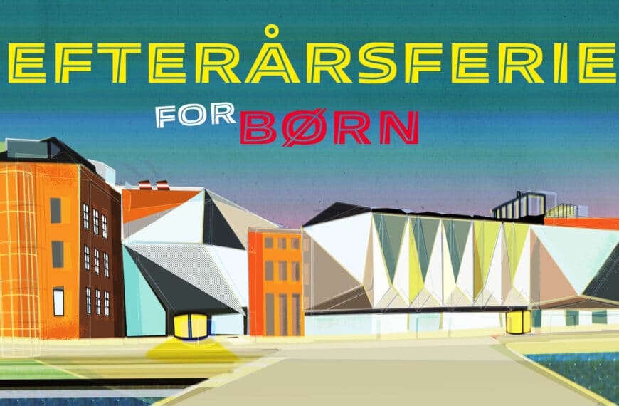 Efterårsferie for børnefamilier på Kulturværftet