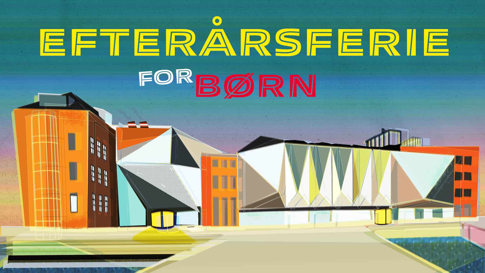 Efterårsferie for børnefamilier på Kulturværftet