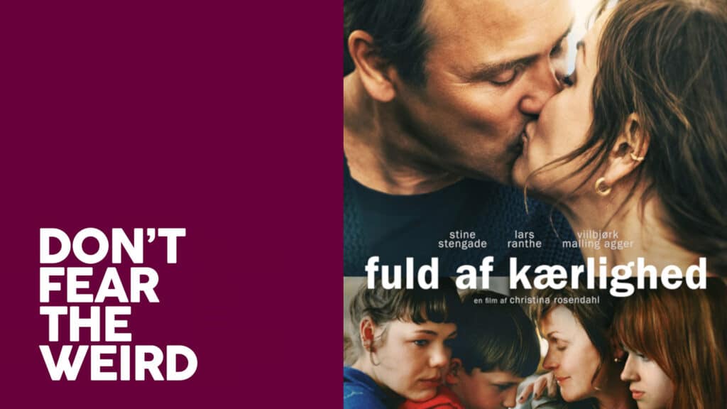 Fuld af Kærlighed – Film og talk med Christina Rosendahl