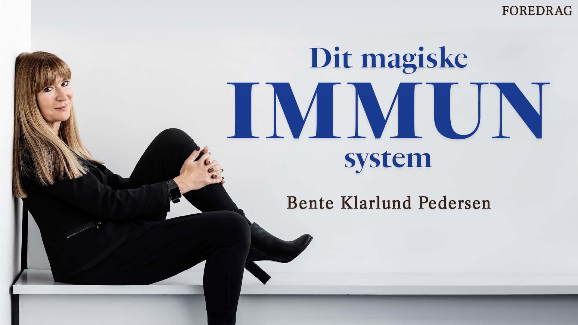 Bente Klarlund: Dit magiske immunsystem
