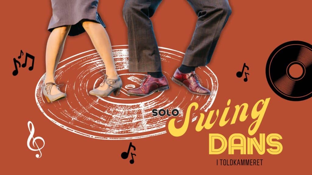 Solo Swingdans i Toldkammeret