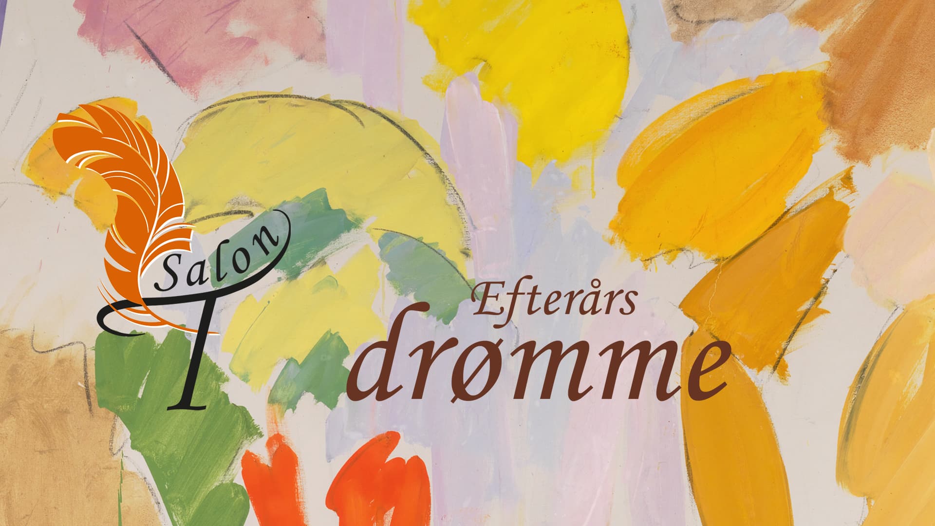 Salon T: Efterårsdrømme