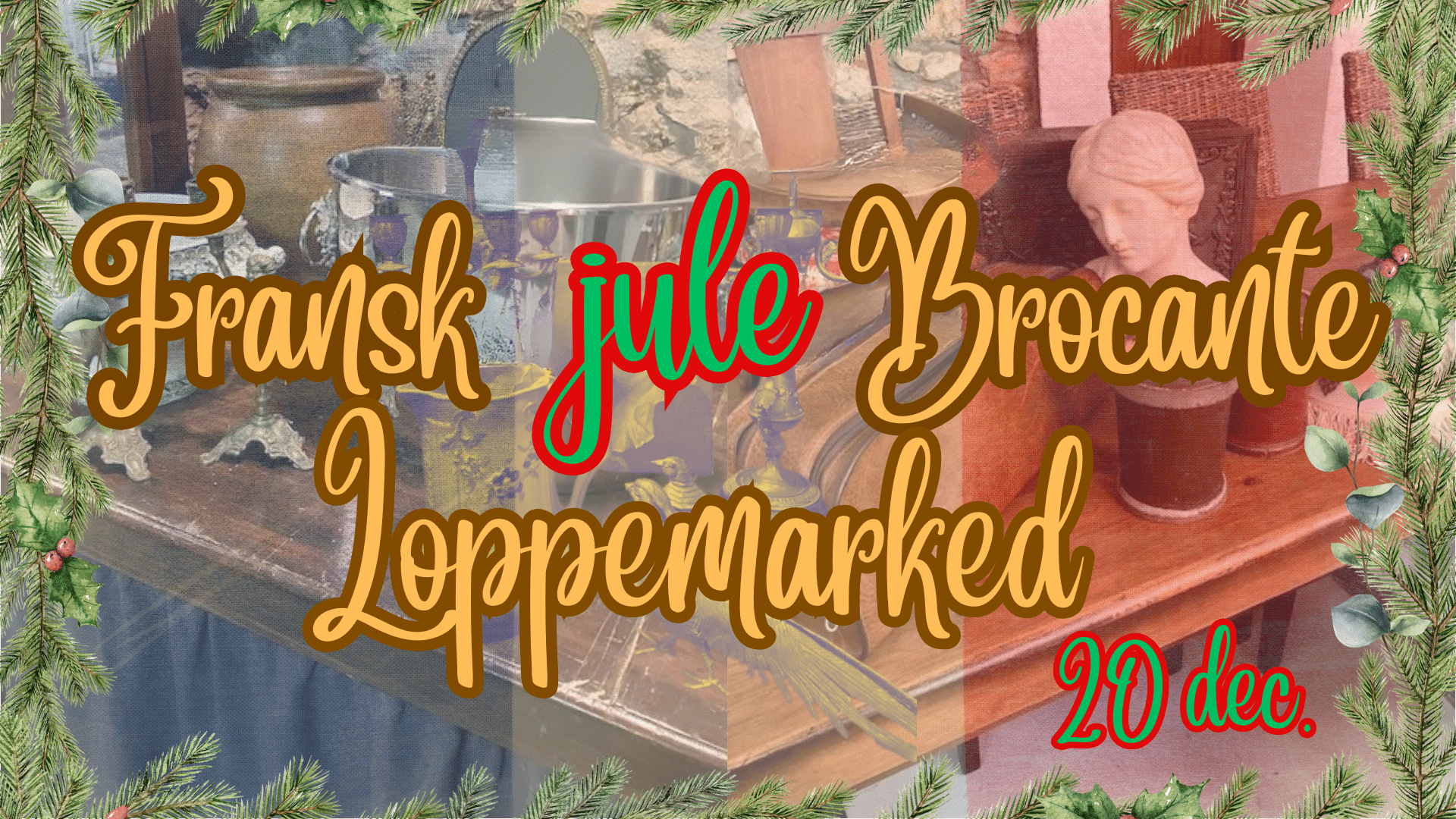 Fransk Jule Brocante Loppemarked 12 Fransk Jule Brocante Loppemarked