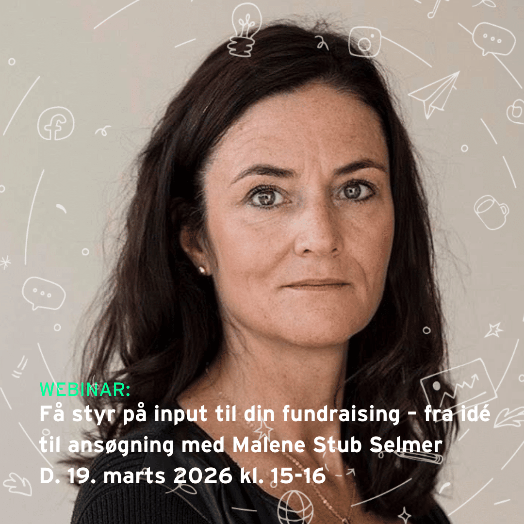WEBINAR: Få styr på din fundraising – fra idé til ansøgning