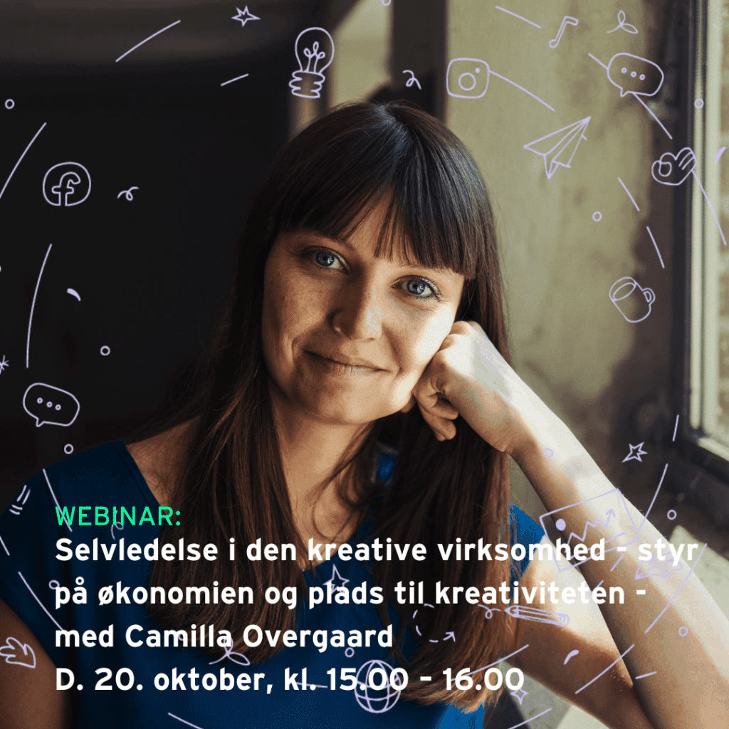 WEBINAR: Selvledelse i den kreative virksomhed &ndash; styr p&aring; &oslash;konomien og plads til kreativiteten