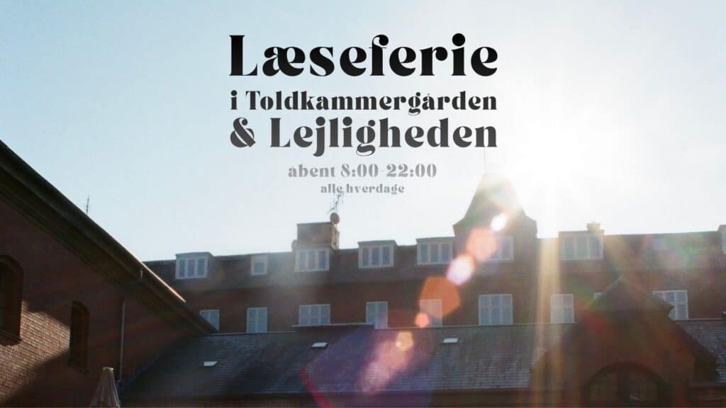 Læseferie i Toldkammergården og Lejligheden 2026