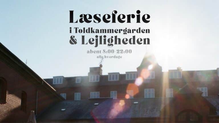 Læseferie i Toldkammergården og Lejligheden 2026