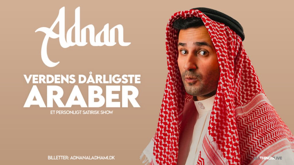 Adnan – Verdens Dårligste Araber
