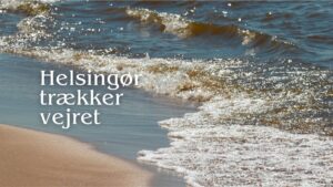 Helsingør trækker vejret