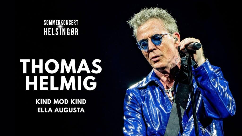 Sommerkoncert: Thomas Helmig &ndash; Kind mod Kind &ndash; Ella Augusta